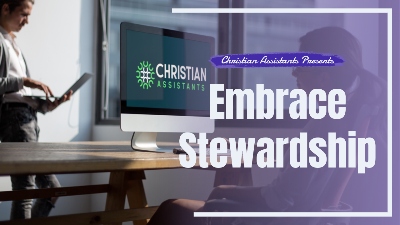 Embracing Stewardship