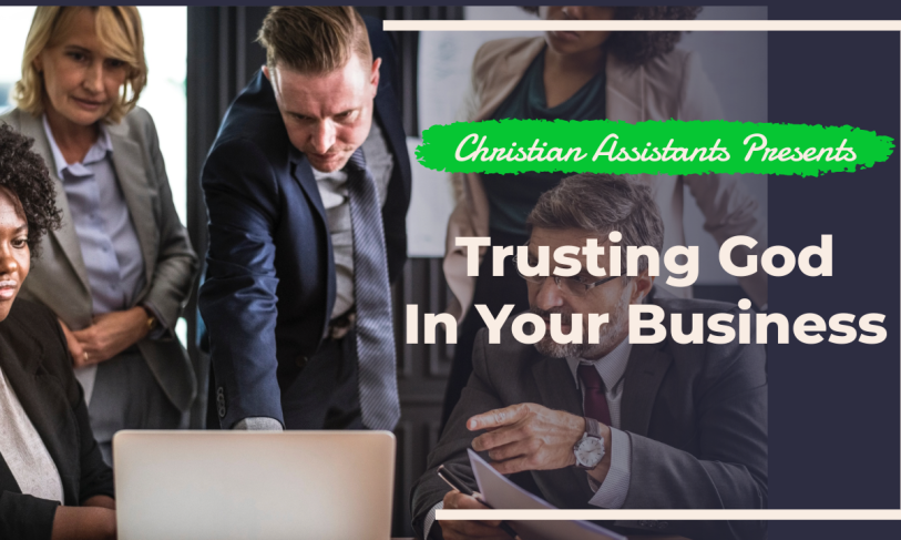 Trusting God in Your Business