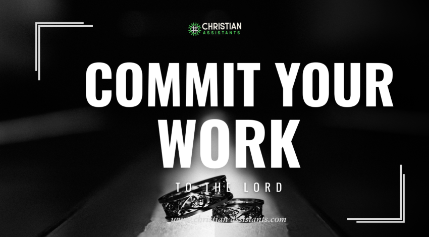 Commit Your Work to the Lord